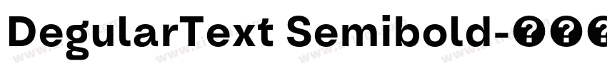 DegularText Semibold字体转换
